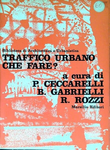 Traffico urbano che fare?