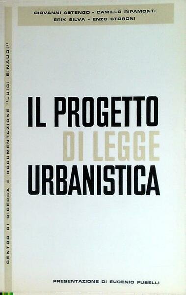 Il progetto di legge urbanistica