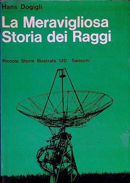 La Meravigliosa Storia dei Raggi