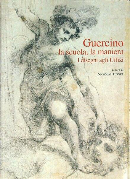 Guercino la scuola, la maniera