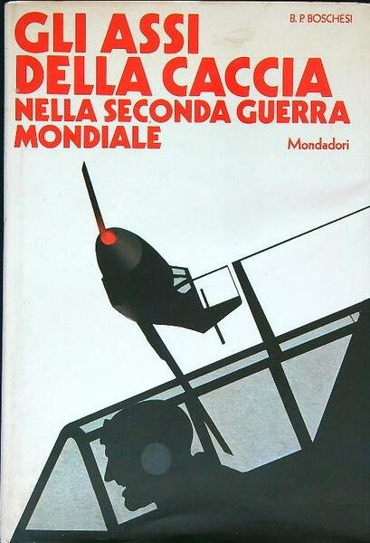 Gli assi della caccia nella seconda guerra mondiale
