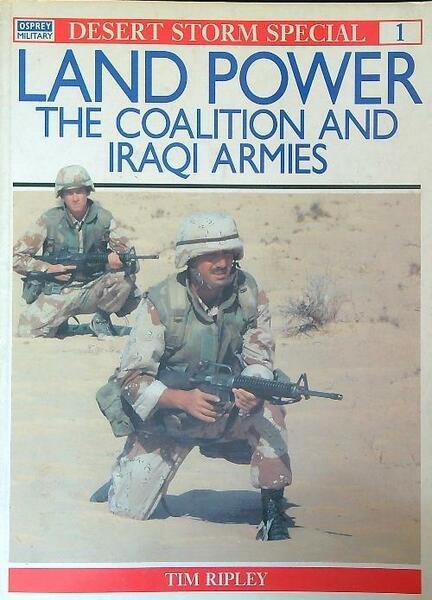 Desert Storm Special 1/Landpower - The Coalition and Iraqi Armies