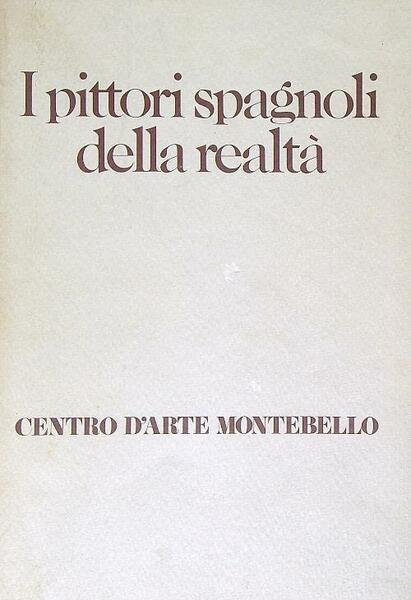 I pittori spagnoli della realta'