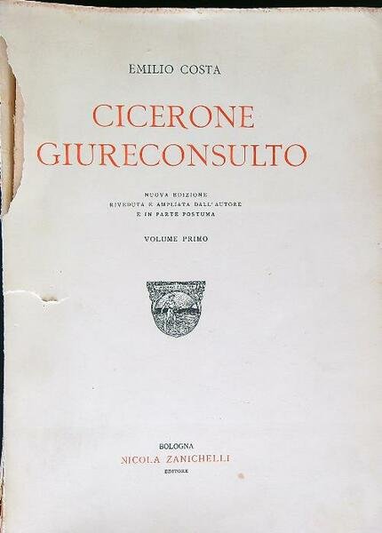 Cicerone giureconsulto. Nuova edizione riveduta e ampliata dall’autore e in …