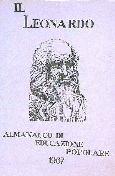 Il Leonardo. Almanacco di Educazione popolare 1967.