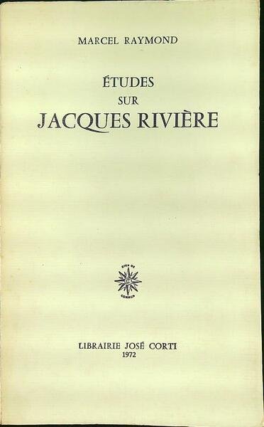 Etudes sur Jacques Riviere