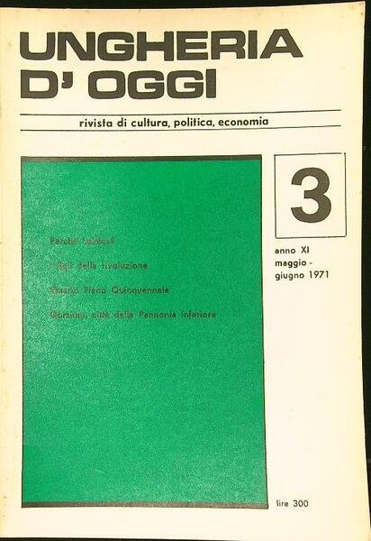 Ungheria d'oggi n. 3/maggio-giugno 1971