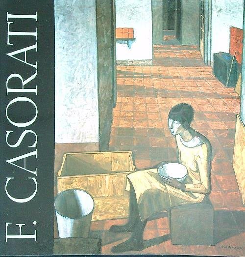 Felice casorati. Ferrara 1981