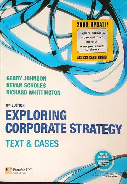 Exploring Corporate Strategy: Text & Cases