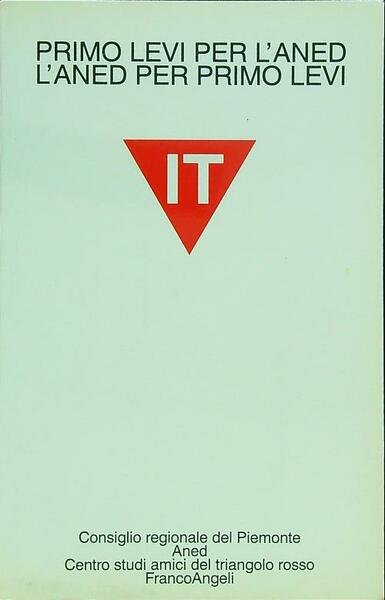 Primo Levi per l'Aned, l'Aned per Primo Levi
