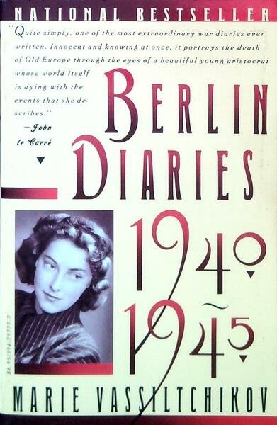 Berlin Diaries, 1940-1945
