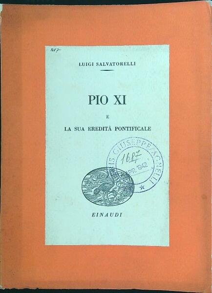 Pio XI e la sua eredita' pontificale