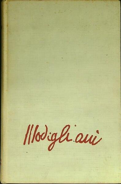 Vita e passione di Amedeo Modigliani