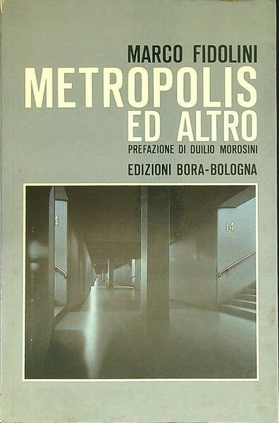 Metropolis ed altro