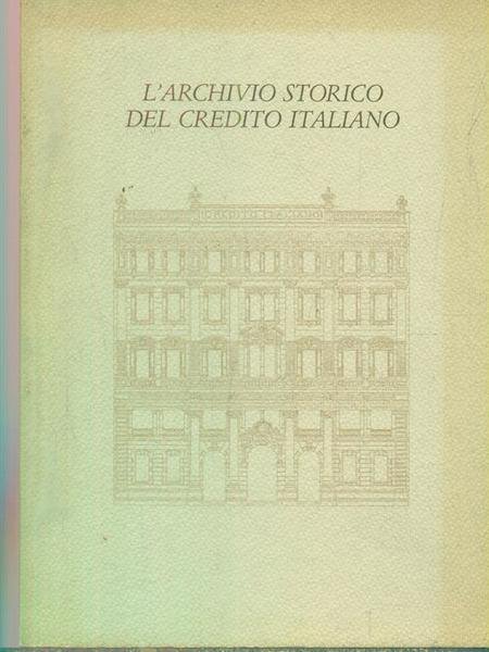 L'archivio storico del Credito Italiano