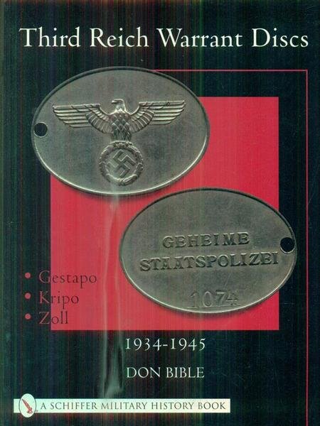 Third Reich Warrant Discs. 1934-1945