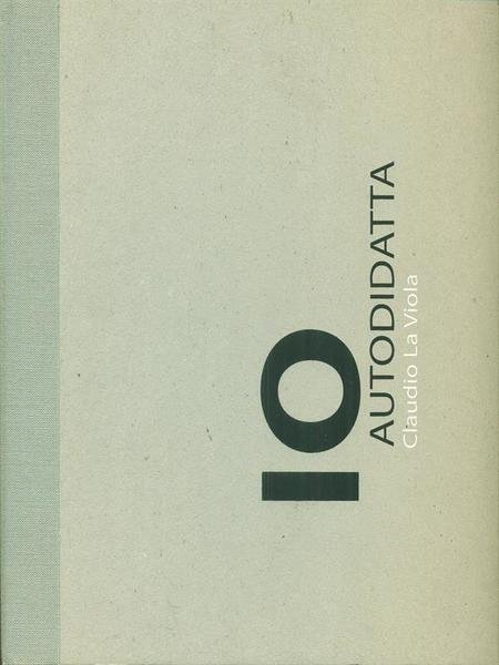 Io autodidatta Volume 1