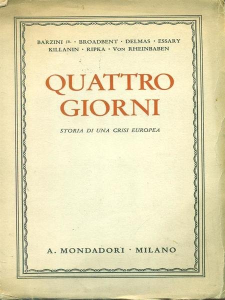 Quattro giorni. Storia di una crisi europea