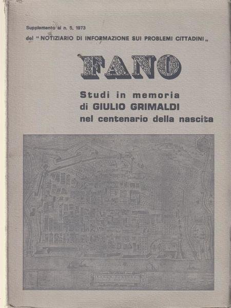 Fano. Studi in memoria di Giulio Grimaldi nel centenario della …