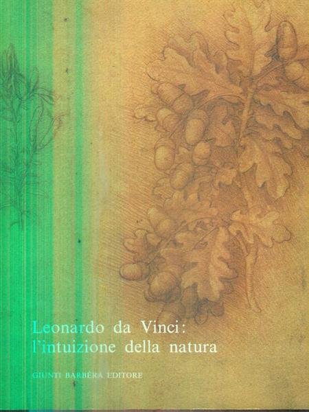 Leonardo Da Vinci: l'intuizione della natura