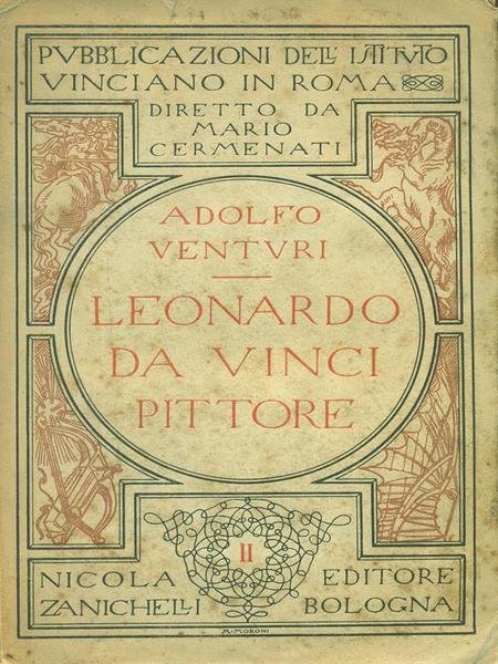 Leonardo Da Vinci pittore Vol. II