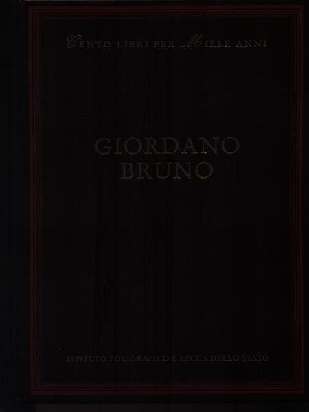 Cento libri per mille anni - Giordano Bruno