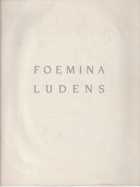 Foemina ludens