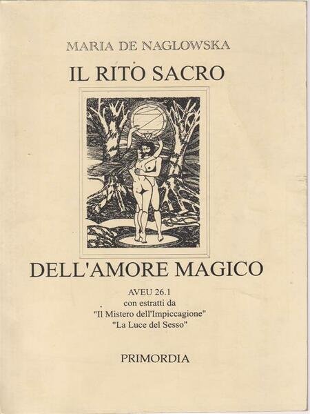 Il rito sacro dell'amore magico