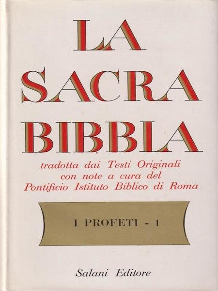 La sacra bibbia - Vol VI - I profeti 1