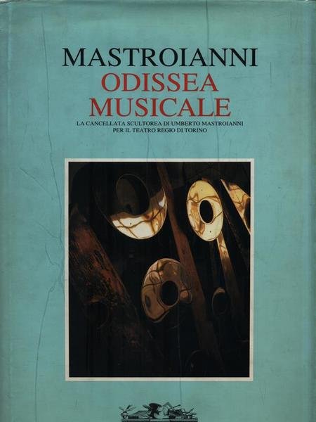 Mastroianni. Odissea Musicale