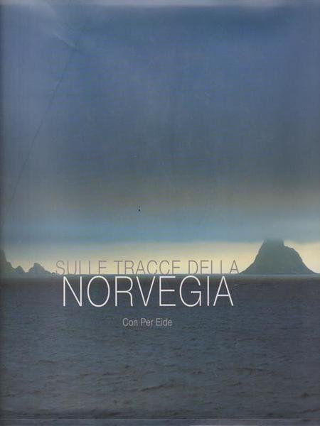 Sulle tracce della Norvegia