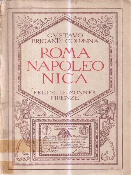 Roma Napoleonica. Interpretazioni (con 30 illustrazioni)