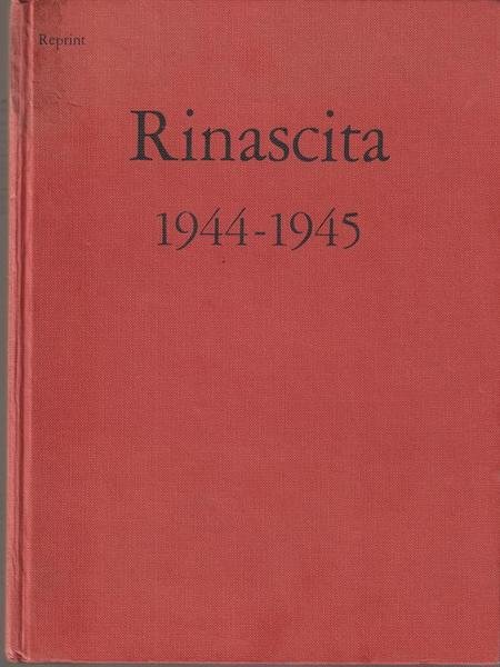 Rinascita 1944-1945 Reprint
