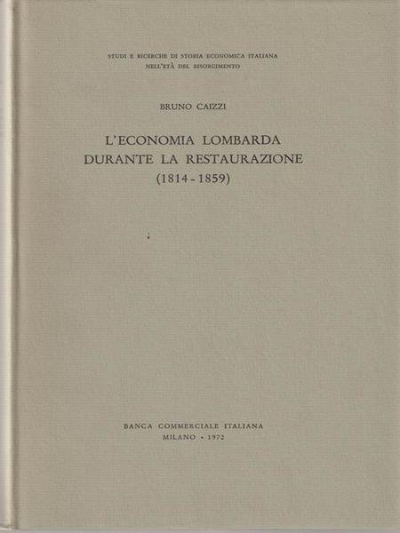 L'economia lombarda durante la restaurazione