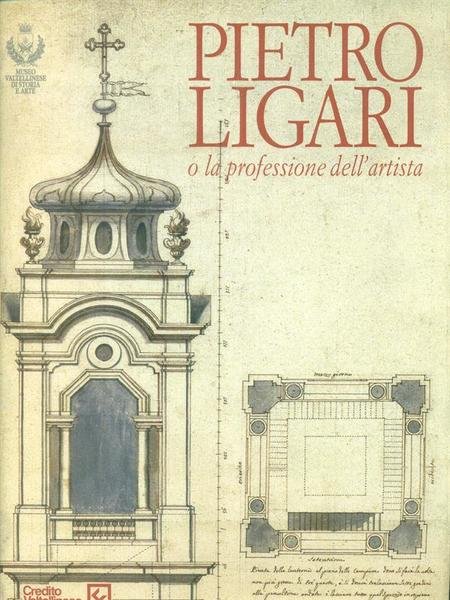 Pietro Ligari o la professione dell'artista