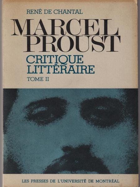 Marcel Proust critique litteraire I - II