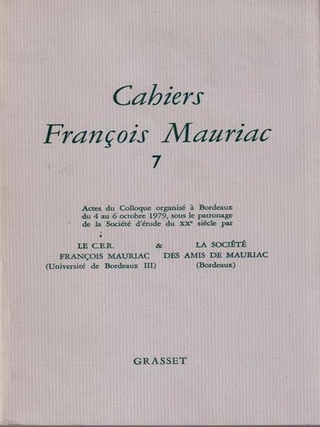 Cahiers Francois Mauriac 7