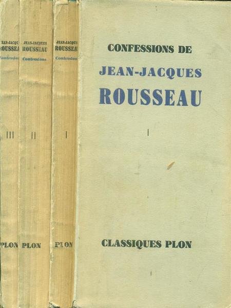 Confessions de Jean-Jacques Rousseau I-II-III