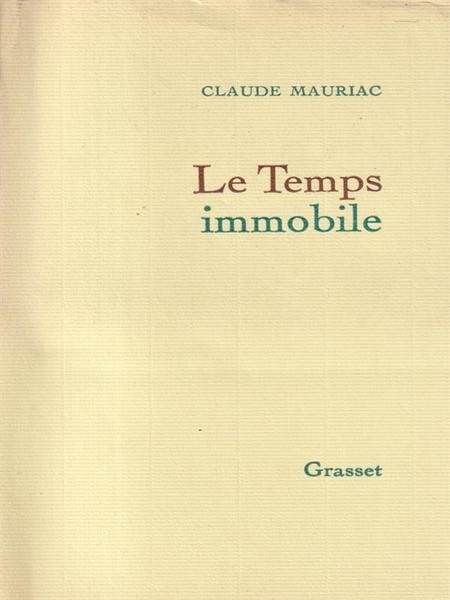 Le temps immobile