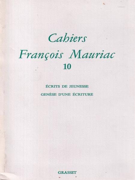 Cahiers Francois Mauriac 10
