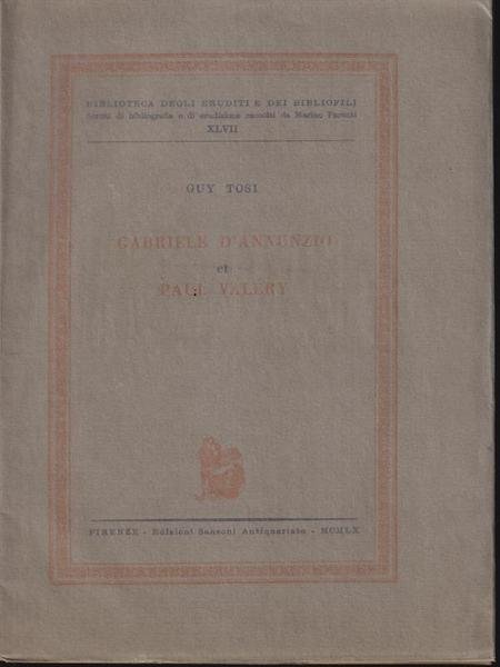 Gabriele D'Annunzio et Paul Valery