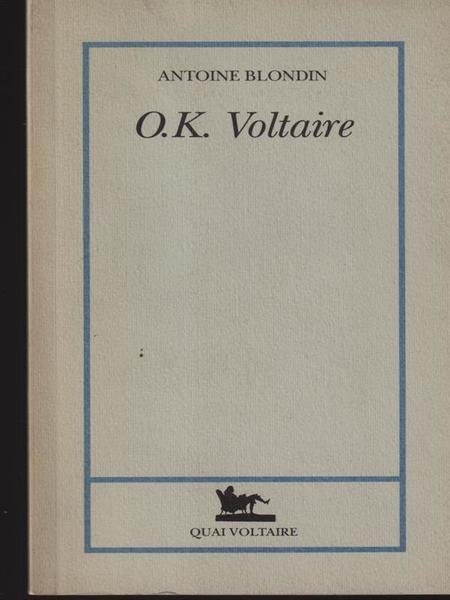 O.K. Voltaire