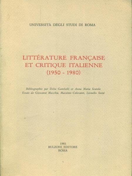 Litterature francaise et critique italienne 1950 - 1980