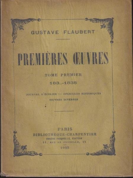 Premiers oeuvres. Tome premier 183..-1838