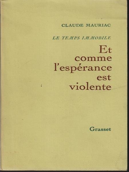Et comme l'esperance est violente