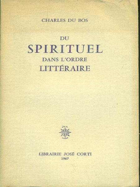 Du spirituel dans l'ordre litteraire