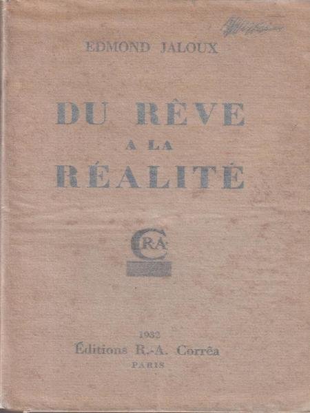 Du reve a la realite'