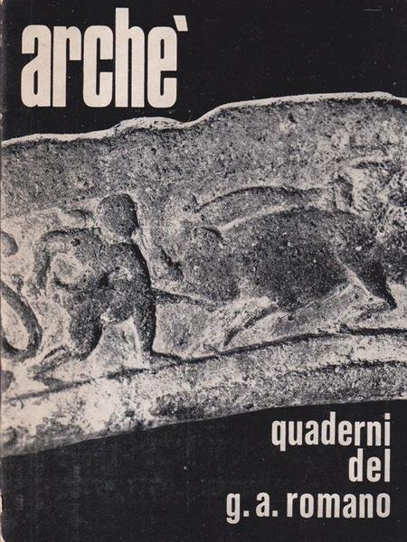 Arche' Quaderni del gruppo archeologico romano