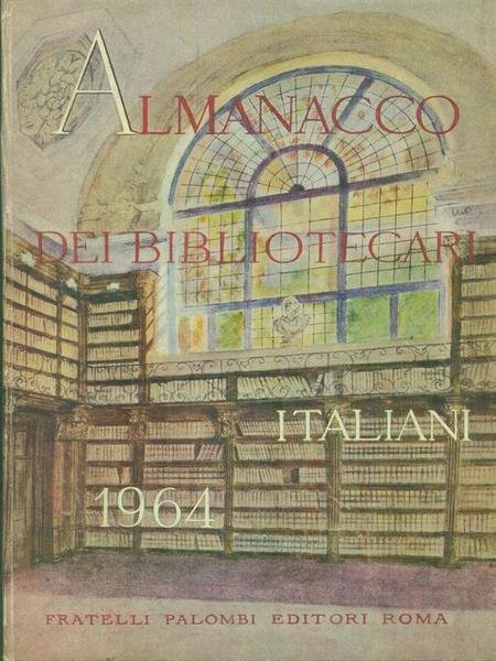 Almanacco dei bibliotecari italiani 1964