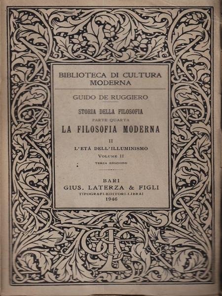 Storia della filosofia parte IV - La filosofia moderna vol II - L'eta' dell'illuminismo